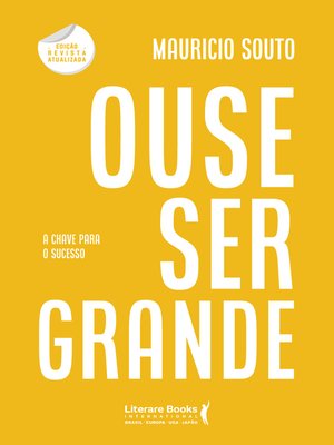 cover image of Ouse ser grande
